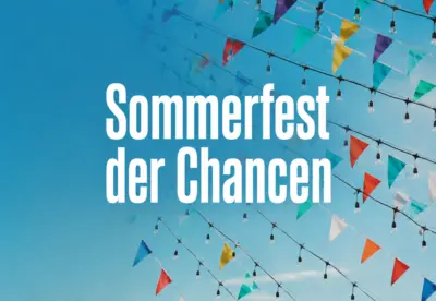 Sommerfest der Chancen